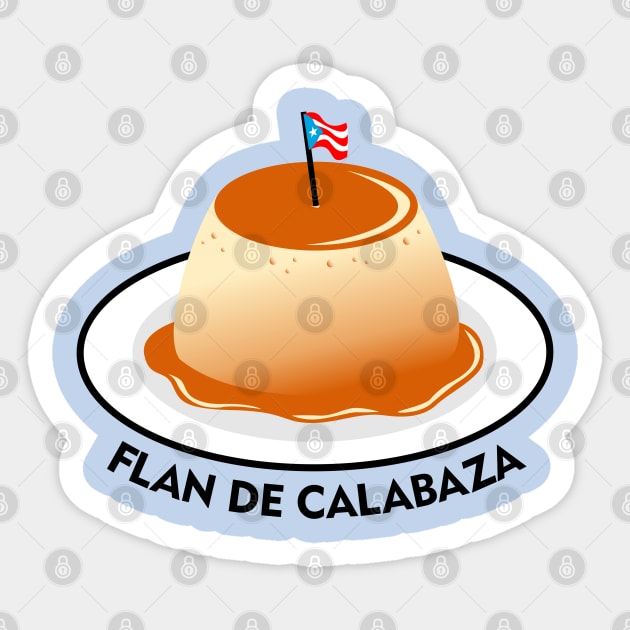 Pumpkin Flan Puerto Rico Food Dessert Boricua Sticker by bydarling